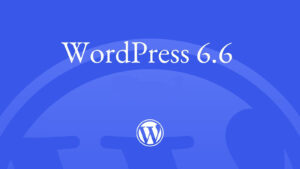 wordpress 6.6